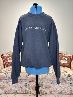 {Mia Maples} I'm an Odd Shape Sweatshirt