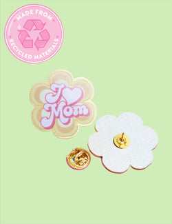I Love Mom - Recycled Metal Pin