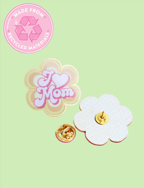I Love Mom - Recycled Metal Pin