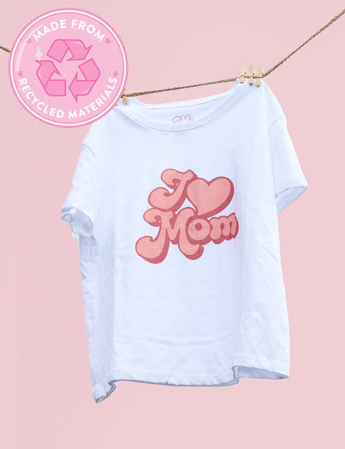 I <3 Mom 100% Recycled Cotton T-Shirt